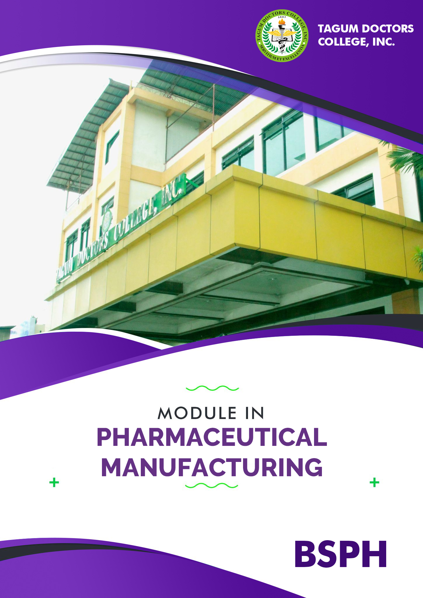 Pharmaceutical Manufacturing (with Quality Assurance and cGMP)  - BSPh 3A
