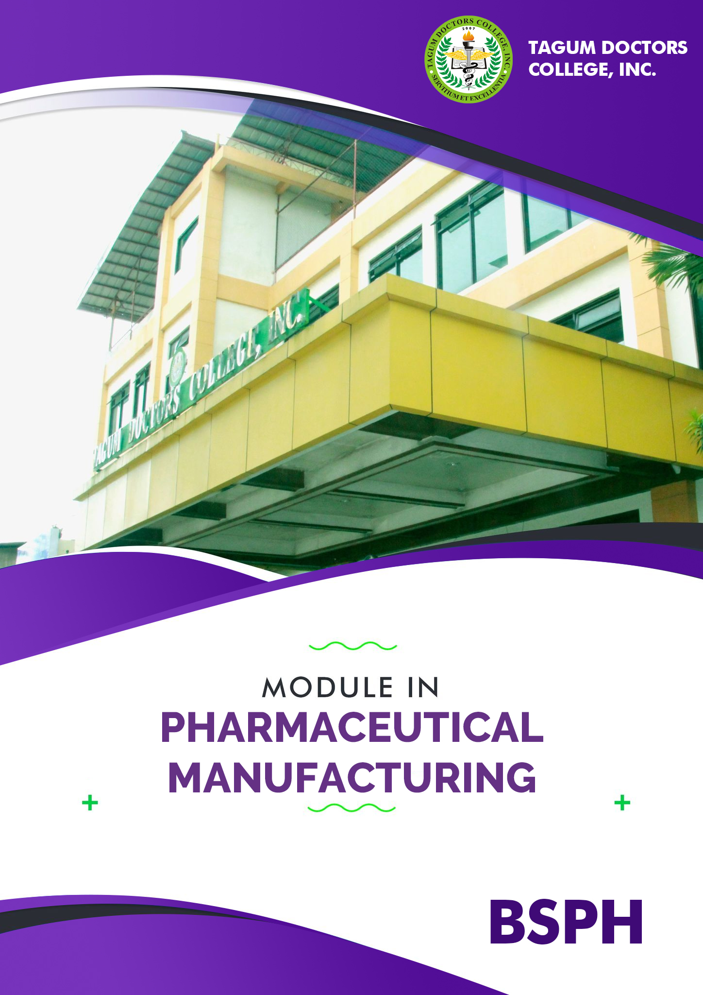 Pharmaceutical Manufacturing (with Quality Assurance and cGMP) Lec - BSPh 3B