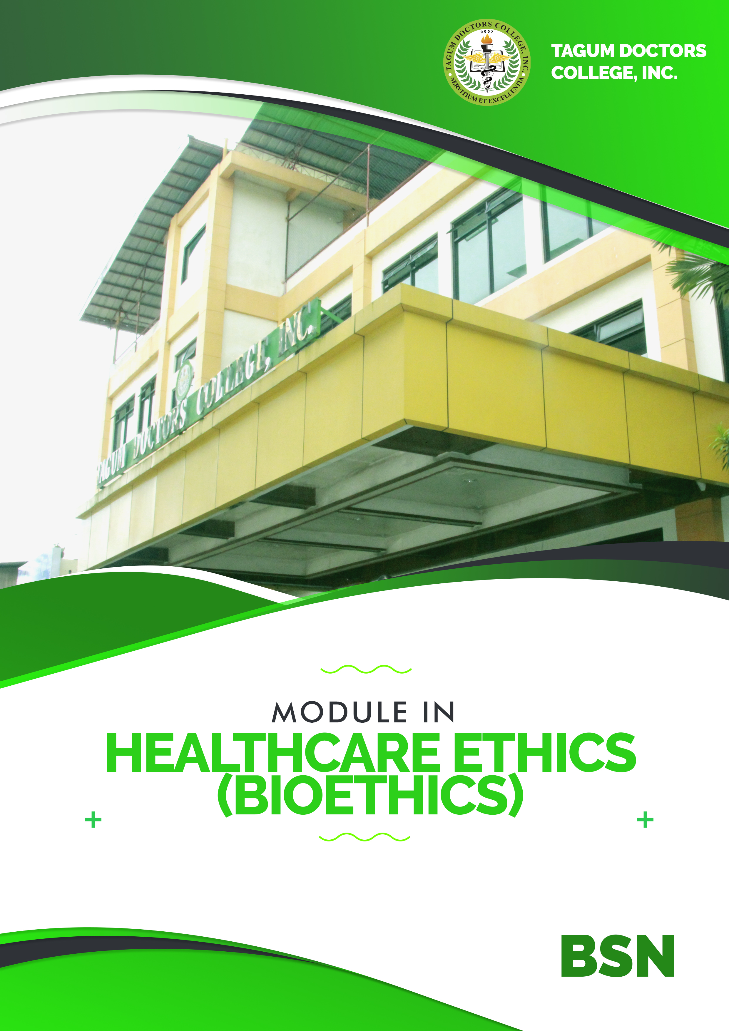 Health Care Ethics (BioEthics) - BSN 2D